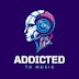 Addicted To Music