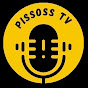 PISSOSS TV