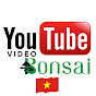 Video Bonsai