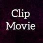 Clip Movie