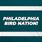 PHILADELPHIA BIRD NATION