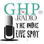 GHP Radio The Indie Live Spot