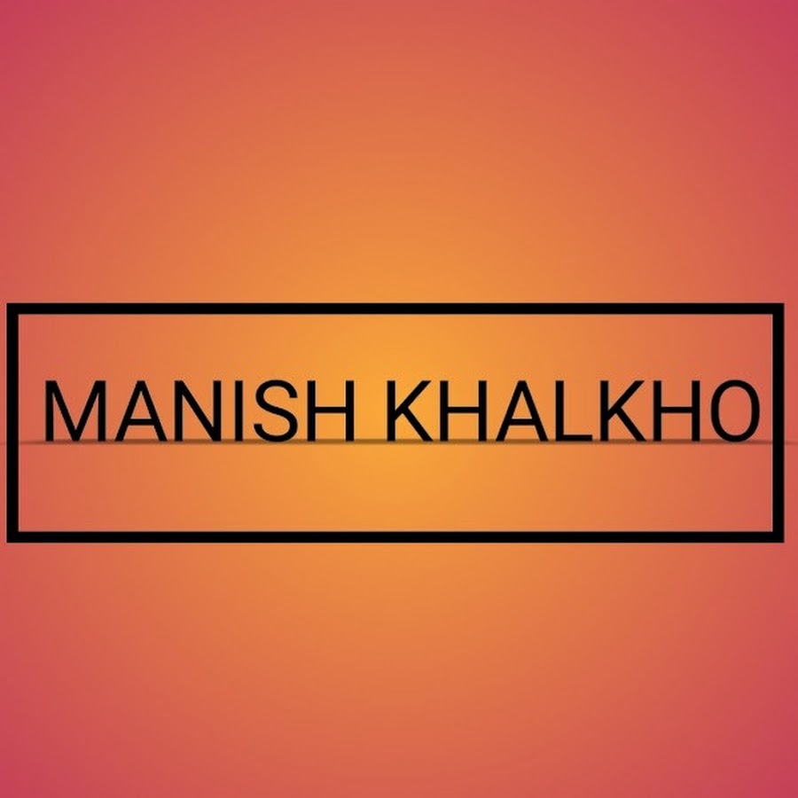 Manish Khalkho