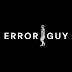 ERROR GUY 