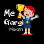 Me Gargi Marathi