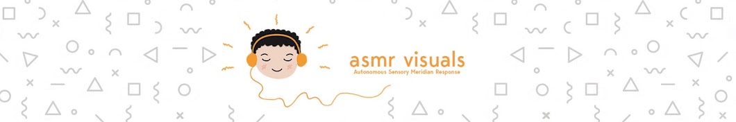 asmr visuals Banner