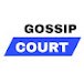 GOSSIP COURT