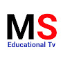 MS Educational TV