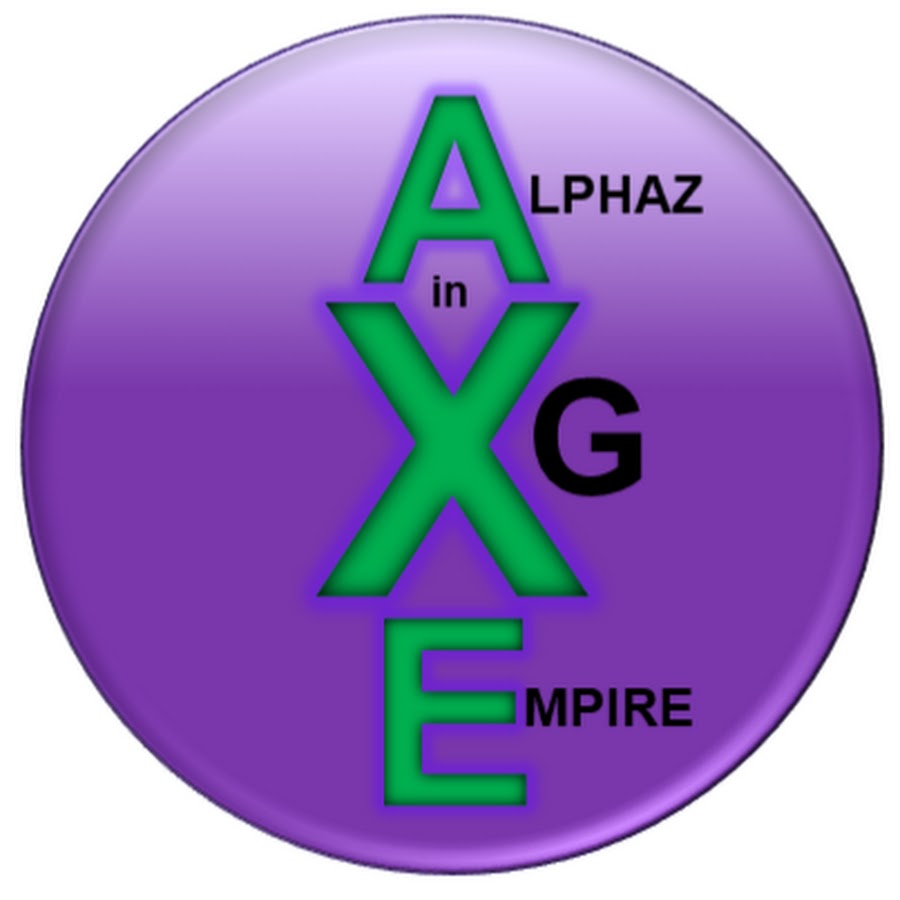 A X E Alphaz In Xg Empire Youtube