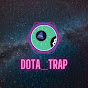 DOTA TRAP