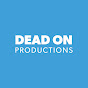 Dead on Productions