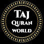Taj Quran World