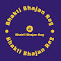 Bhakti Bhajan Rag