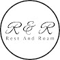 Rest & Roam