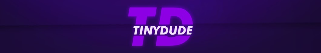 TinyDude Banner
