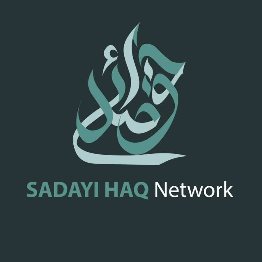 Sadayi Haq Network @SadayiHaqnet