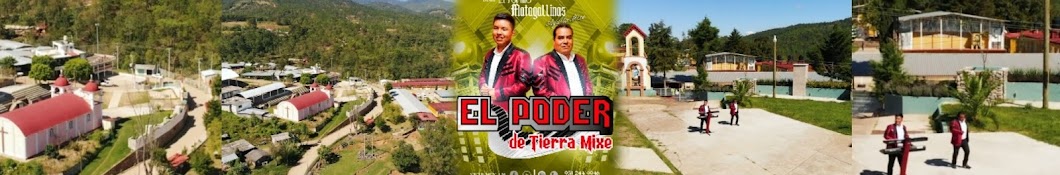 El Poder de Tierra Mixe