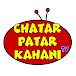 Chatar Patar Kahani Tv