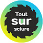 Tout sur Sciure - France