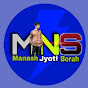 MANASH JYOTI BORAH(MNS) 