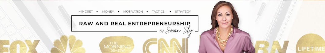 Susan Sly - Raw and Real Entrepreneurship Banner