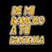 de mi rancho a tu pantalla