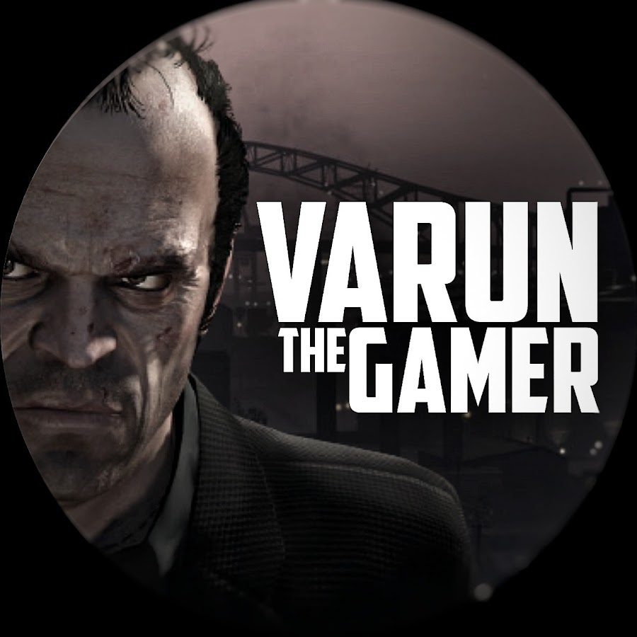 Varun the gamer