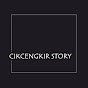 CIK CENGKIR STORY