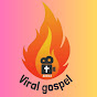 Viral Gospel