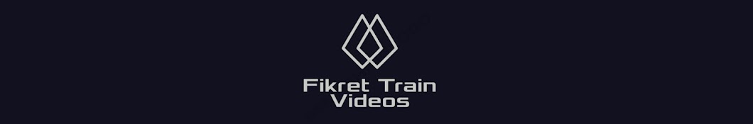 Fikret Train Videos