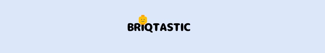 BriQtastic