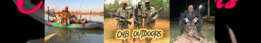 Hunting and Fishing with CnB Outdoors Tv Banner