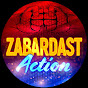 Zabardast Action