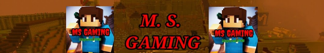 M. S. Gaming Banner