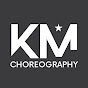 KM Choreography