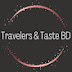 Travelers & Taste BD