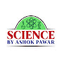 Science by Ashok Pawar