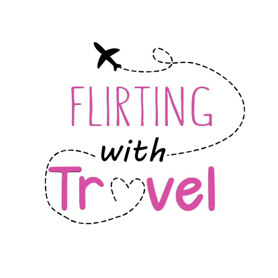 Flirting With Travel