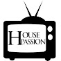 House Passion TV