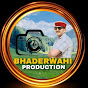 Bhaderwahi Production 