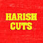 Harish Cuts