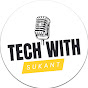 Tech with Sukant