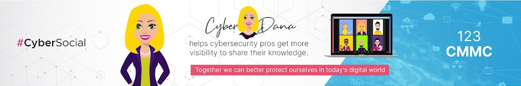 Cyber Security with Dana Mantilia Banner