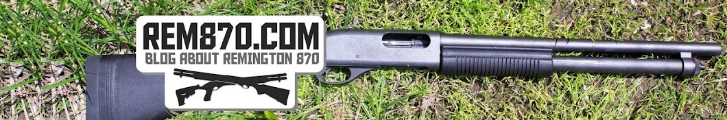 Remington 870 Blog