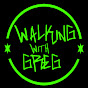 Walking with Greg