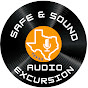 Safe & Sound Texas Audio Excursion