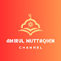 Amirul Muttaqien Channel