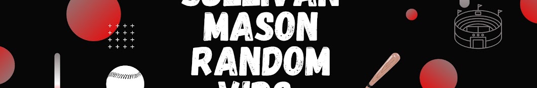 Sullivan Mason Random Vids