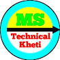 Ms technical kheti