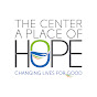 The Center • A Place of HOPE